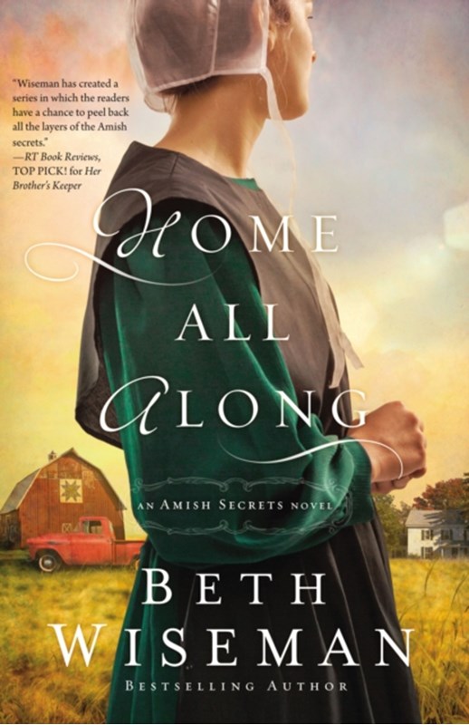 Home All Along Beth Wiseman 9781401685973