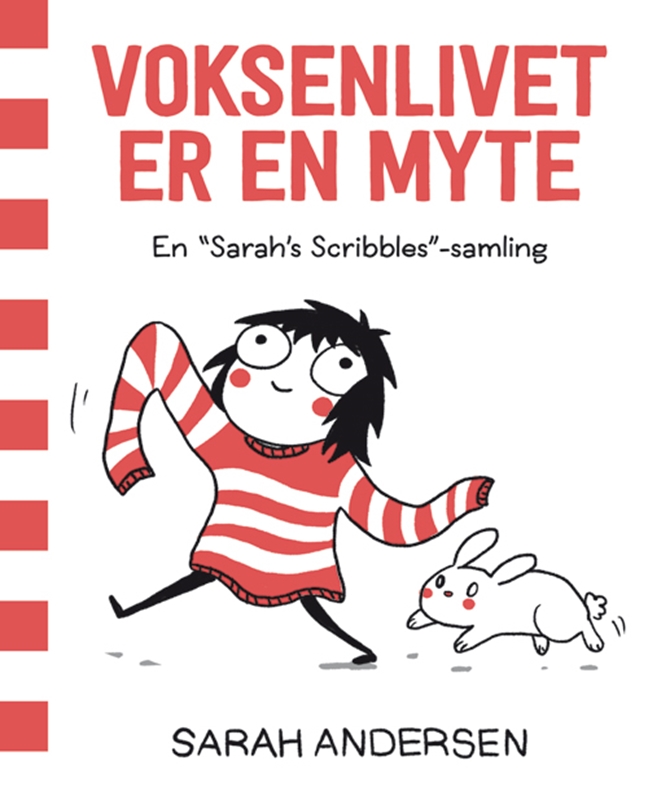 Voksenlivet er en myte – En Sarah’s Scribbles-samling Sarah Andersen 9788770856904