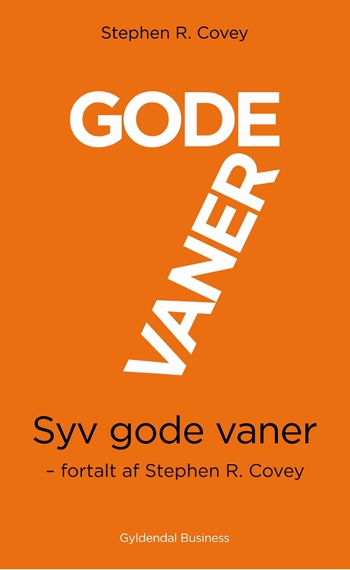 7 gode vaner (kort udgave) Stephen R. Covey 9788702154962