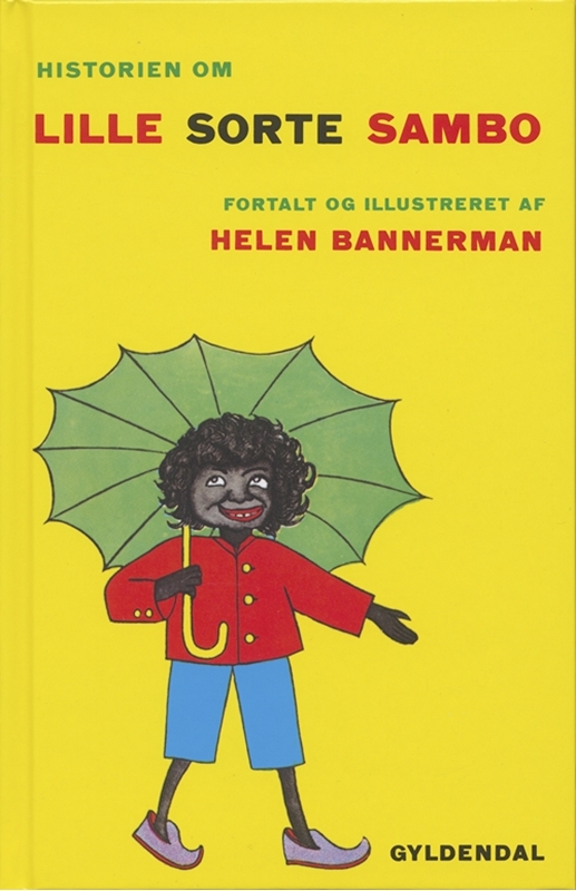 Historien om Lille Sorte Sambo Helen Bannerman 9788700495029