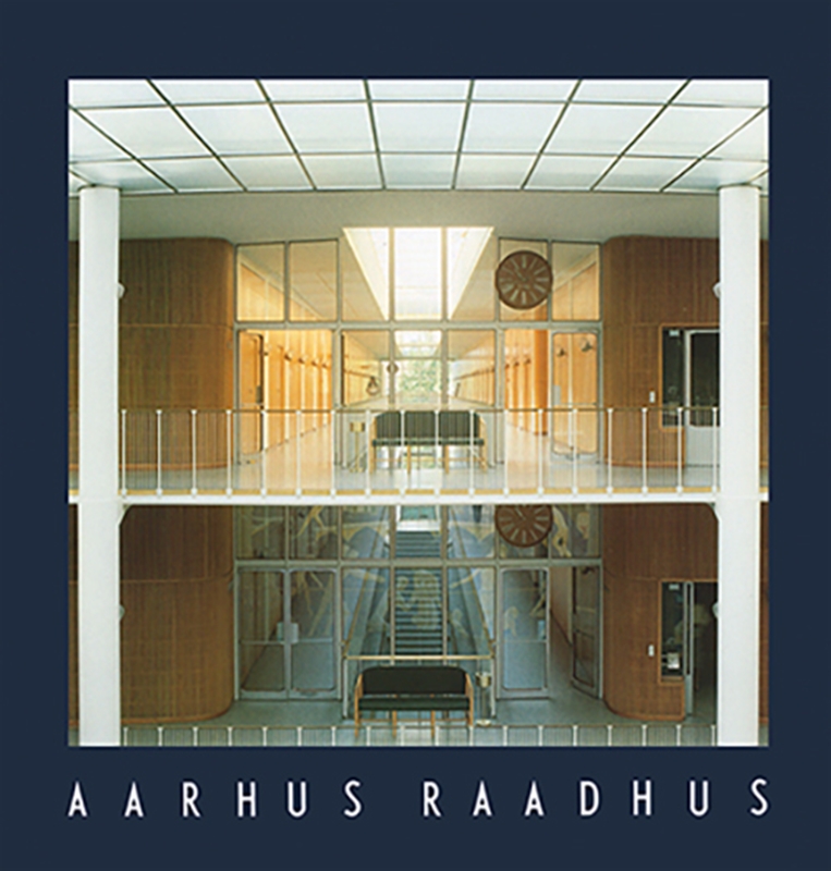 Aarhus Raadhus af Tekster af Erik Møller, Kjeld Vindum (Hardback)