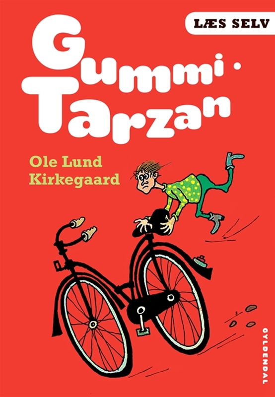 Læs selv Gummi-Tarzan Ole Lund Kirkegaard 9788702094077