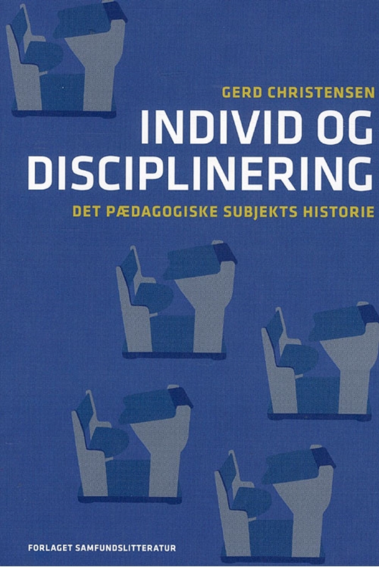 Individ og disciplinering Gerd Christensen 9788759312872