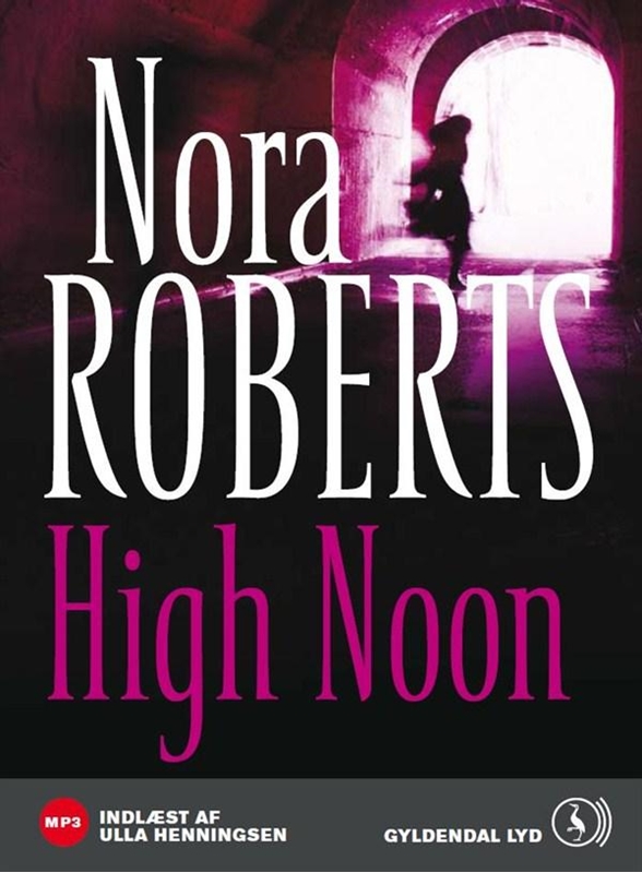 High Noon af Nora Roberts