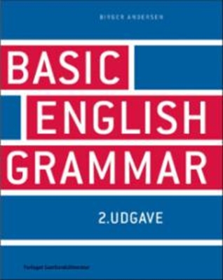 Basic English Grammar, Birger Andersen, 9788759327654