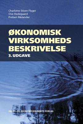 Økonomisk virksomhedsbeskrivelse - E-bog, Ove Hedegaard, 9788757497502