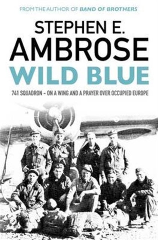 Forside til Wild Blue (4, 2016) | Stephen E. Ambrose