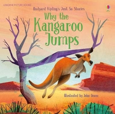 Why the Kangaroo Jumps Rob Lloyd Jones 9781474940962