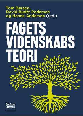 Fagets videnskabsteori, Hanne Andersen, David Budtz Pedersen, 9788759331095