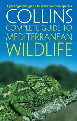 Complete Mediterranean Wildlife Paul Sterry 9780002201612