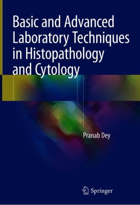 Basic and Advanced Laboratory Techniques in Histopathology and Cytology ...