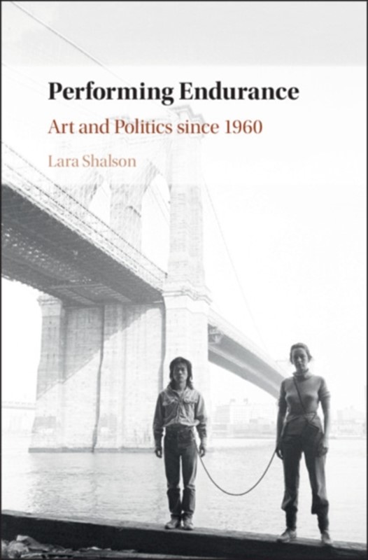 Performing Endurance Lara (King's College London) Shalson, Lara Shalson 9781108426459