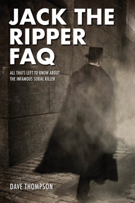 Jack the Ripper FAQ af Dave Thompson (Paperback)