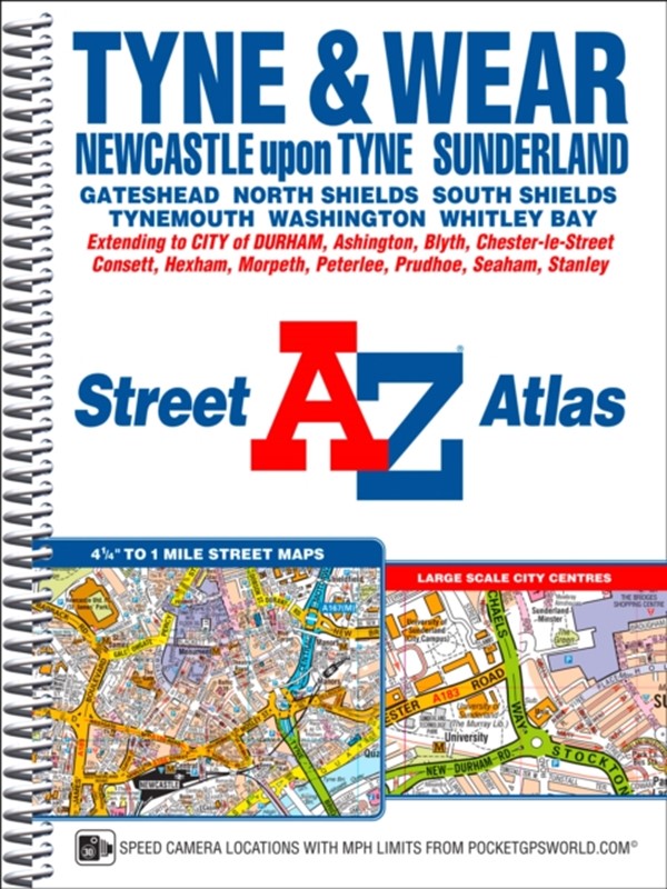 Tyne and Wear AZ Street Atlas (spiral) af Geographers AZ Map Co. Ltd