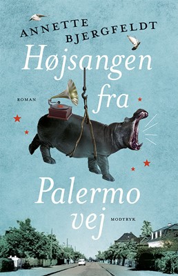 Højsangen fra Palermovej Annette Bjergfeldt 9788770073400