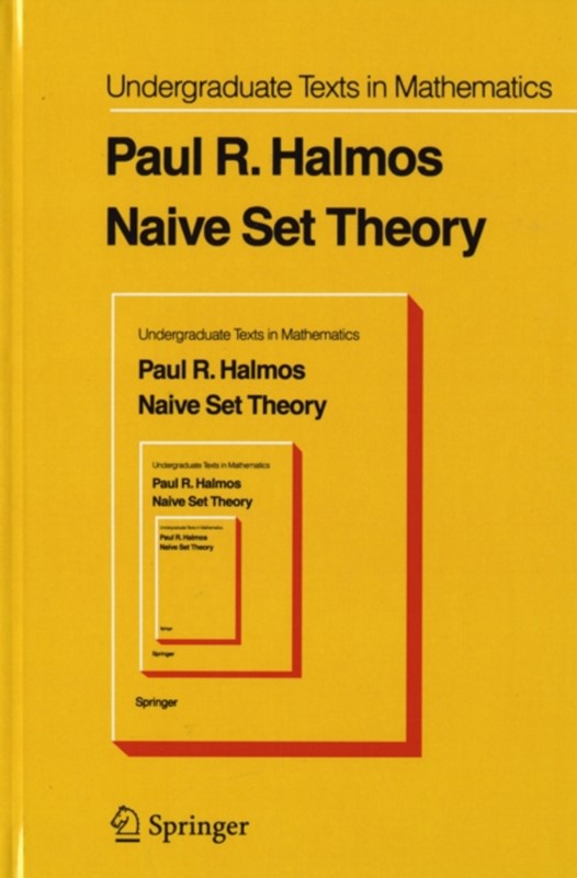 Naive Set Theory P. R. Halmos 9780387900926