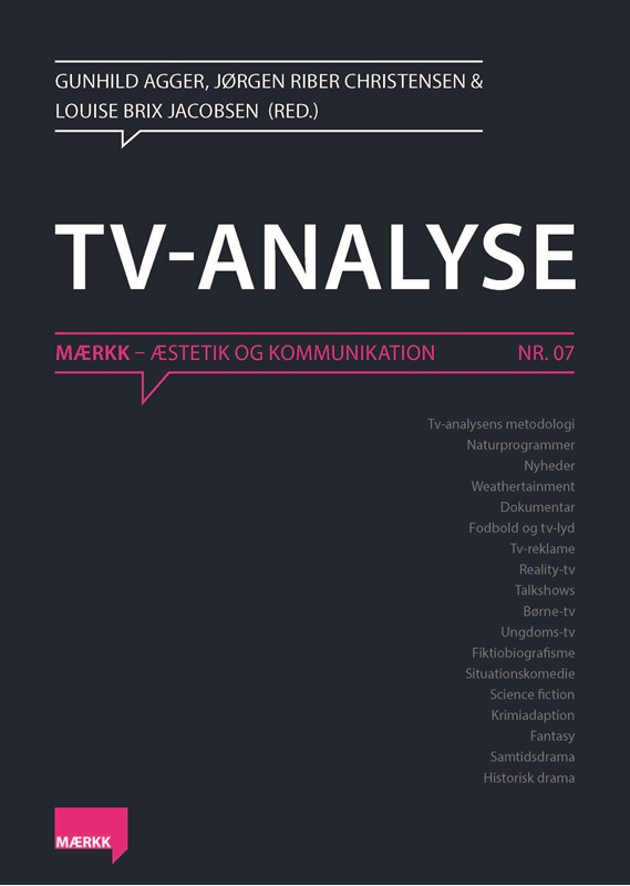 TV-analyse Louise Brix Jacobsen, Gunhild  Agger, Jørgen Riber Christensen 9788772107295