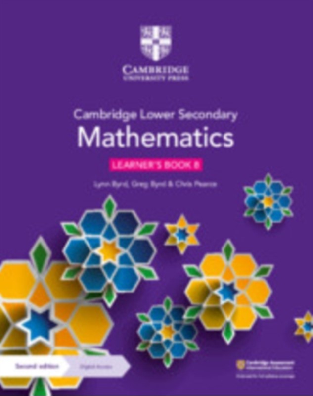 Cambridge Lower Secondary Mathematics Learner''s Book 8 with Digital Access (1 Year) (0, 2021) | Chris Pearce,Lynn Byrd,Greg Byrd