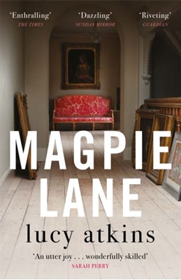 Magpie Lane Lucy Atkins 9781784293833