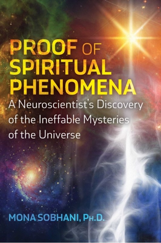 Proof of Spiritual Phenomena (4, 2022) | Mona Sobhani