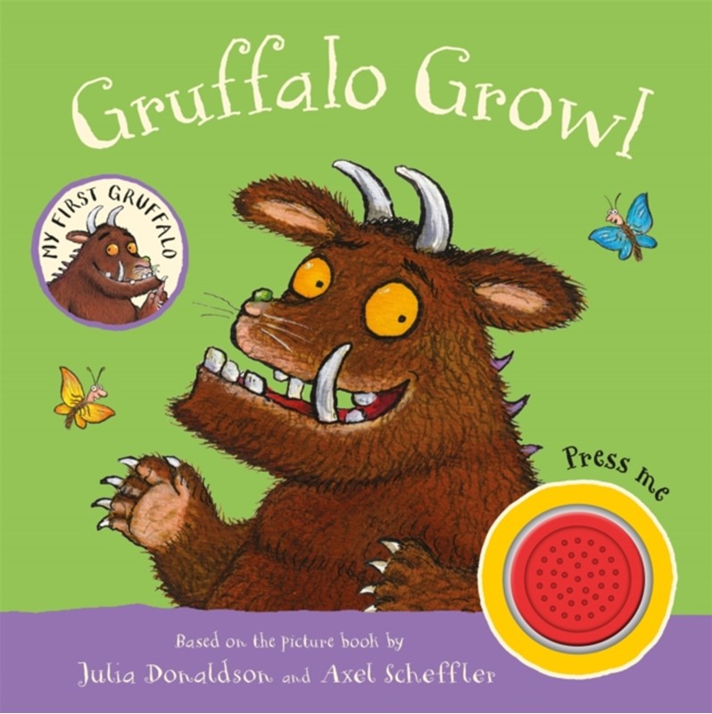 My First Gruffalo: Gruffalo Growl Julia Donaldson 9781035004591