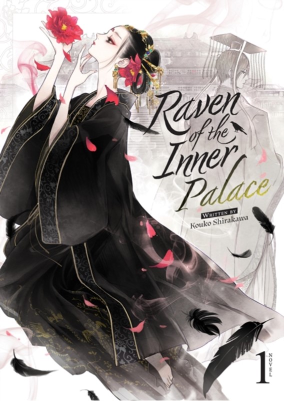 Raven of the Inner Palace (Light Novel) Vol. 1 (4, 2023) | Kouko Shirakawa
