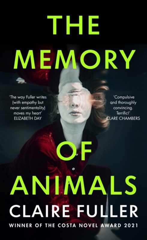 The Memory of Animals Claire Fuller 9780241614822