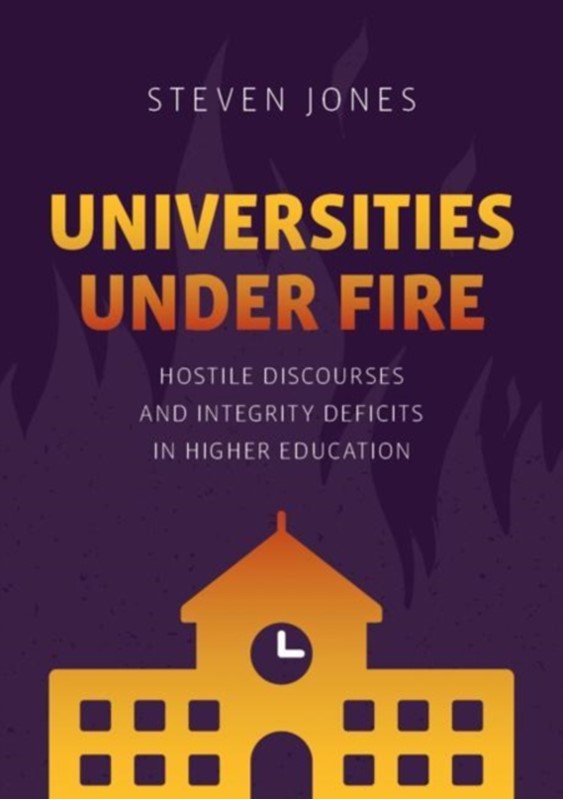 Universities Under Fire Steven Jones 9783030961060