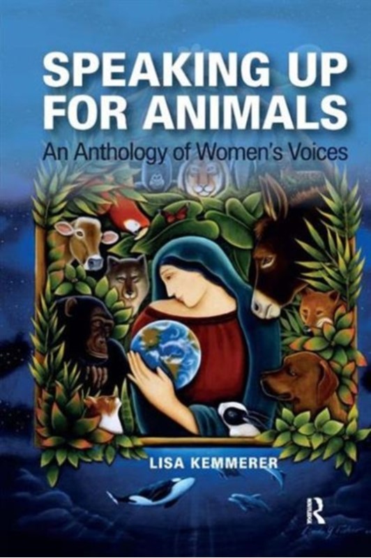 Speaking Up for Animals Lisa Kemmerer 9781612050874