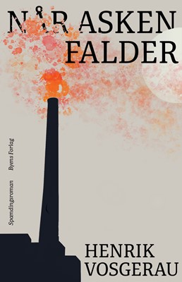 Når asken falder Henrik Vosgerau 9788776160807