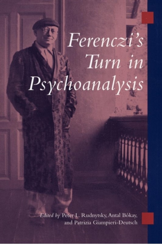 Ferenczi's Turn in Psychoanalysis  9780814775455