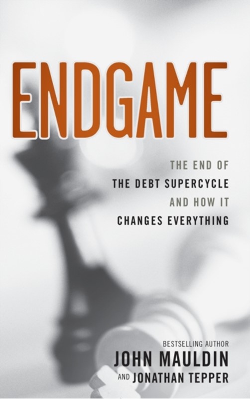 Endgame John Mauldin, Jonathan Tepper 9781118004579