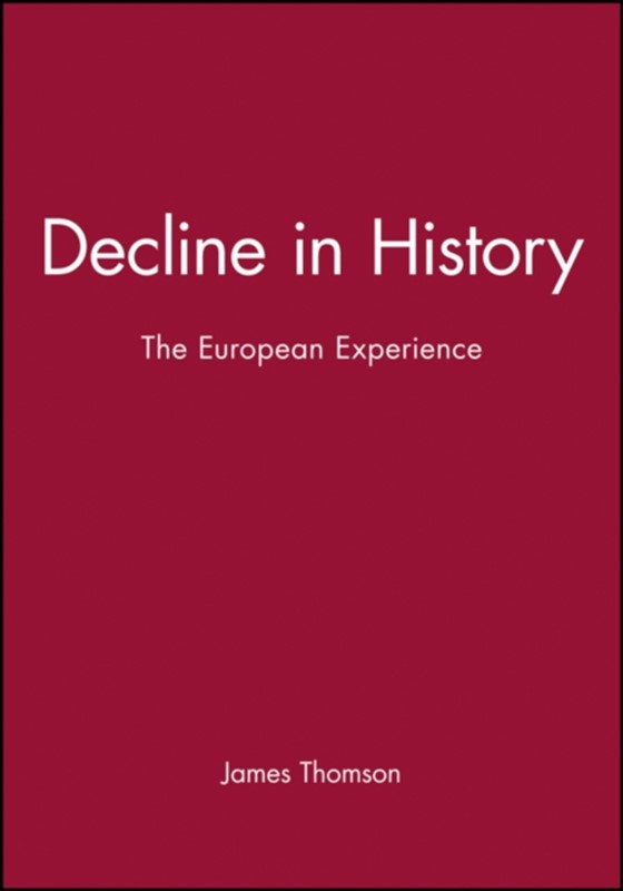 Decline in History James Thomson 9780745614250