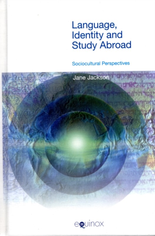 Language, Identity and Study Abroad Jane Jackson 9781845531416