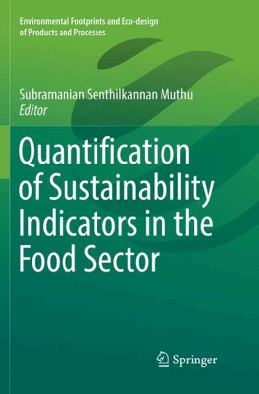 Quantification of Sustainability Indicators in the Food Sector  9789811347726