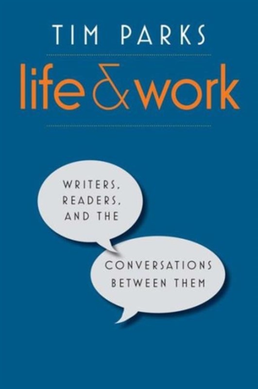 Life and Work Tim Parks 9780300215366