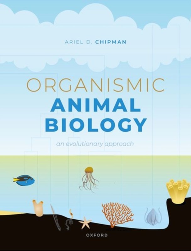 Organismic Animal Biology Ariel Chipman, Ariel D. Chipman 9780192893581