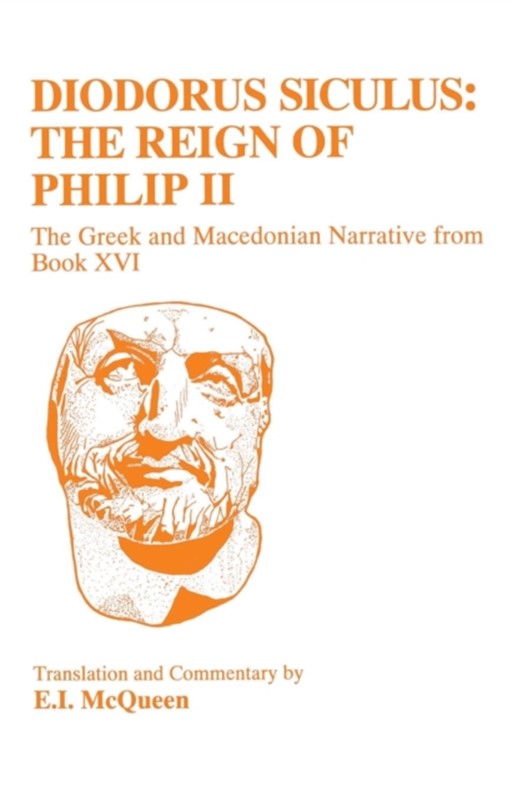 Sticulus Diodorus Siculus: Philippic Narrative af Diodorus Siculus (Paperback)