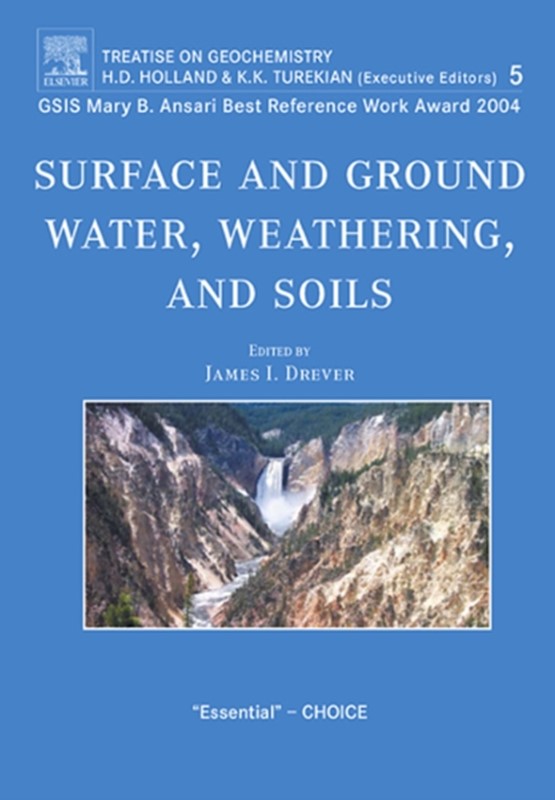 Surface and Ground Water, Weathering, and Soils  9780080447193