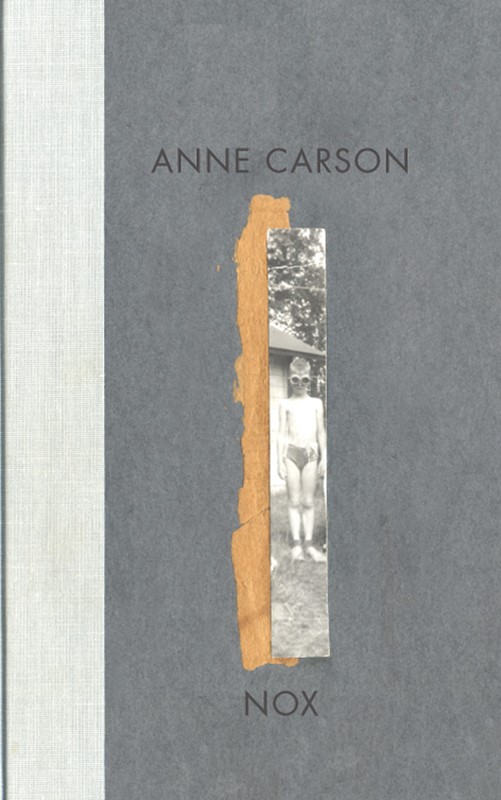 NOX - Anne Carson - Andet Bog - Basilisk - 2012 - Dansk - Booktok.dk