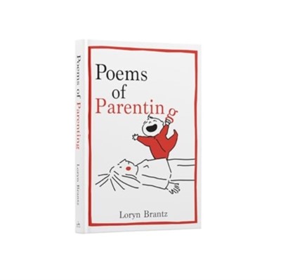 Loryn Brantz Poems of Parenting