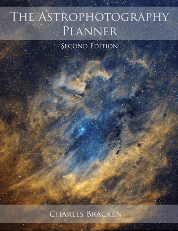 The Astrophotography Planner (4, 2022) | Charles Bracken