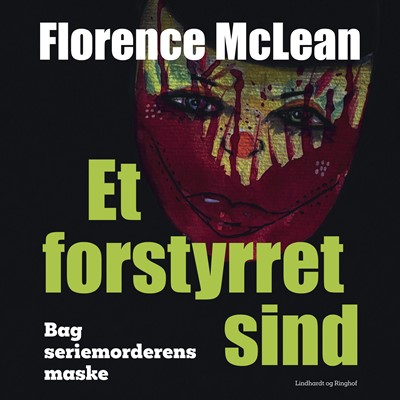 Florence McLean Et forstyrret sind