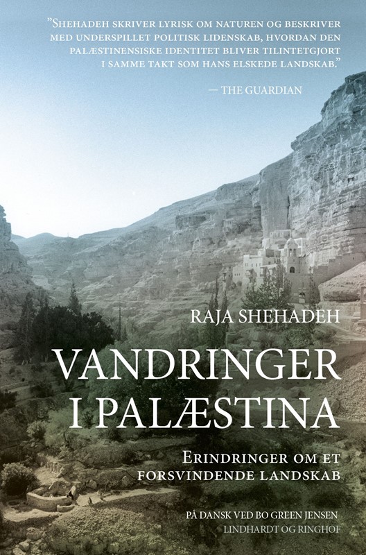 Vandringer i Palæstina - Erindringer om et forsvindende landskab (1, 2025) | Raja Shehadeh